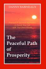 The Peaceful Path of Prosperity