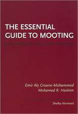 The Essential Guide to Mooting