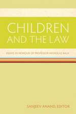 Children and the Law: Essays in Honour of Professor Nicholas Bala