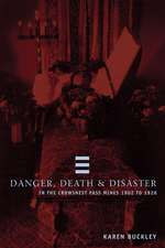 Danger, Death and Disaster in the Crowsnest Pass , Mines 1902-1928