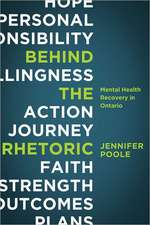 Behind the Rhetoric – Mental Health Recovery in Ontario