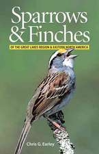 Sparrows and Finches of the Great Lakes Region and Eastern North America