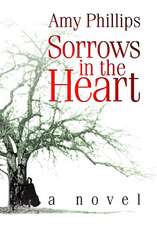 Sorrows in the Heart