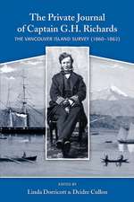 Private Journal of Captain G H Richards: The Vancouver Island Survey (1860-1862)