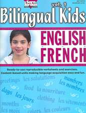 Bilingual Kids, English-French, Volume 1 -- Resource Book