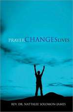 Prayer Changes Lives