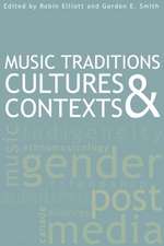 Music Traditions, Cultures & Contexts