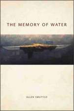 The Memory of Water