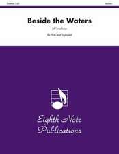 Beside the Waters: Part(s)