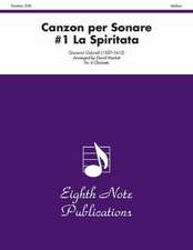 Canzon Per Sonare #1 La Spiritata: Score & Parts