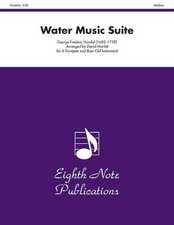 Water Music Suite: Score & Parts