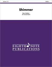 Shimmer: Conductor Score & Parts