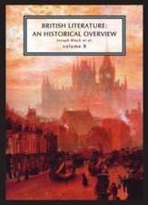 British Literature: A Historical Overview, Volume B