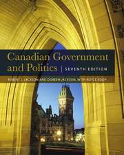 CANADIAN GOVERNMENT AND POLITICS 7TH ED