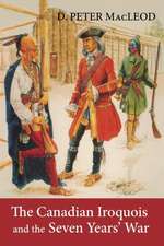 The Canadian Iroquois and the Seven Years' War: Canadian Accounts of Weird Events and Experiences