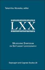 The Melbourne Symposium on Septuagint Lexicography