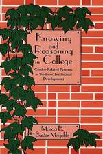 Knowing and Reasoning in College – Gender–Related Patterns in Student′s Intellectual Development