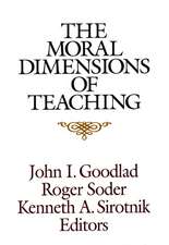 The Moral Dimensions of Teaching (Paper Edition)