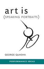 art is (Speaking Portraits)