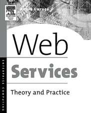 Web Services: Theory and Practice