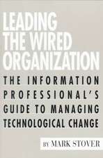 Leading the Wired Organization