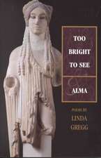 Too Bright to See & Alma