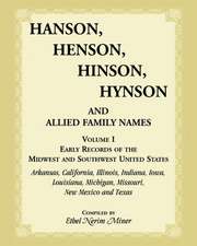 Hanson, Henson, Hinson, Hynson, and Allied Family Names, Volume 1