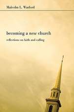 Becoming a New Church