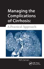 Managing the Complications of Cirrhosis: A Practical Approach