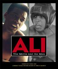 Ali: The Movie and the Man