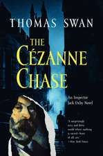 The Cezanne Chase: An Inspector Jack Oxby Novel