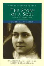 The Story of a Soul, a New Translation