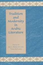 Tradition and Modernity in Arabic Literature