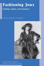 Fashioning Jews: Clothing, Culture, and Commerce