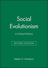 Social Evolutionism – a Critical History