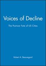 Voices of Decline – The Postwar Fate of US Cities