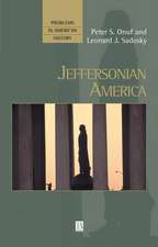 Jeffersonian America – Problems in American History