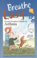 Breathe Easy, Young People's Guide to Asthma