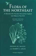 Flora of the Northeast: A Manual of the Vascular Flora of New England and Adjacent New York