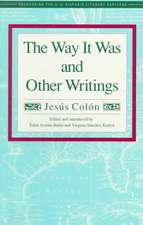 The Way It Was and Other Writings