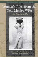 Women's Tales from the New Mexico Wpa: La Diabla a Pie