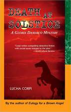 Death at Solstice: A Gloria Damasco Mystery