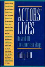 Actors' Lives: On and Off the American Stage