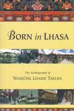 Born in Lhasa