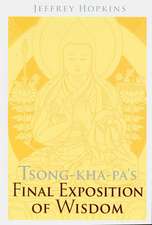 Tsong-kha-pa's Final Exposition of Wisdom: Seven Steps to Understanding and Transforming Anger, Agression, & Violence