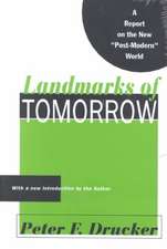 Landmarks of Tomorrow: A Report on the New Post Modern World