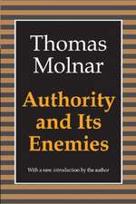 Authority and Its Enemies