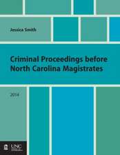 Criminal Proceedings Before North Carolina Magistrates