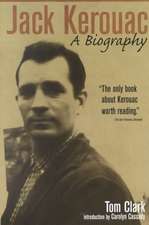 Jack Kerouac: A Biography