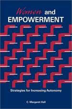 Women And Empowerment: Strategies For Increasing Autonomy